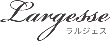 Largess ラルジェス
